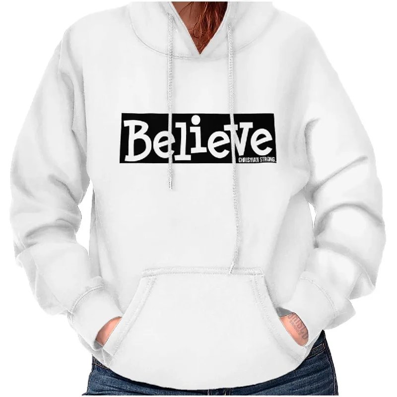 Believe Christian Strong Hoodie