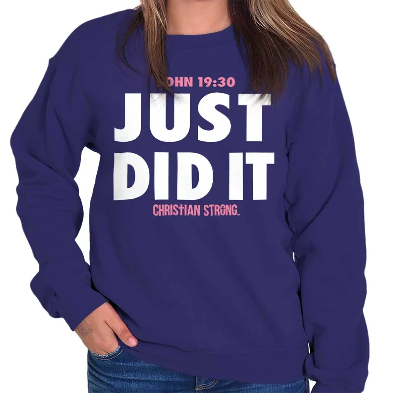 Just Did It Crewneck Sweatshirt